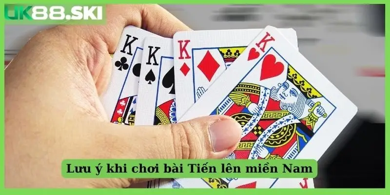 Lưu ý vàng khi chơi bài tiến lên miền Nam cho newbie